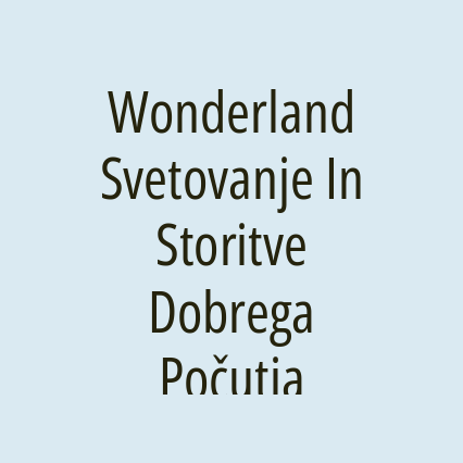Wonderland Svetovanje In Storitve Dobrega Počutja