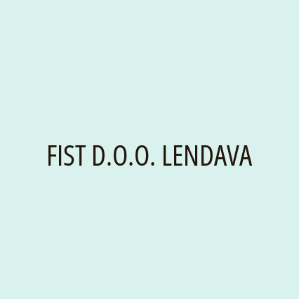 FIST D.O.O. LENDAVA