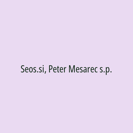 Seos.si, Peter Mesarec s.p.