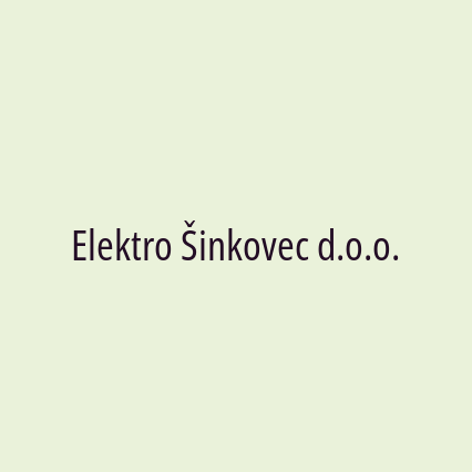 Elektro Šinkovec d.o.o.