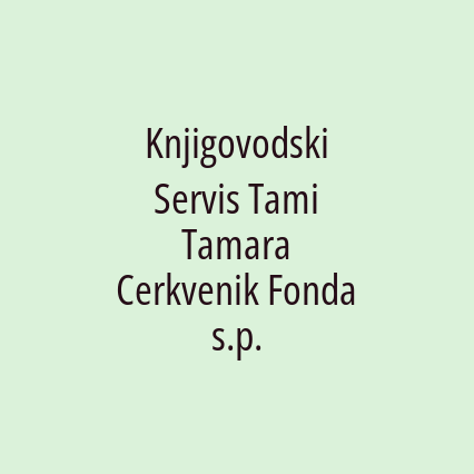 Knjigovodski Servis Tami Tamara Cerkvenik Fonda s.p.