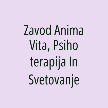 Zavod Anima Vita, Psihoterapija In Svetovanje