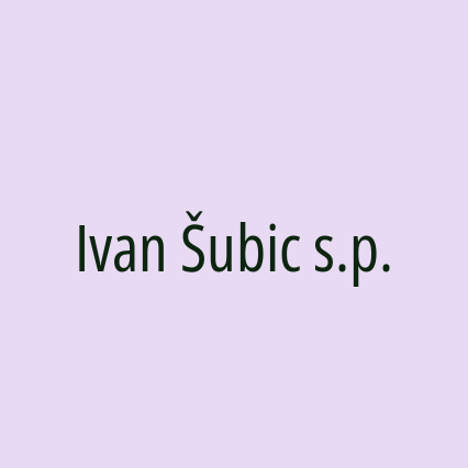 Ivan Šubic s.p.