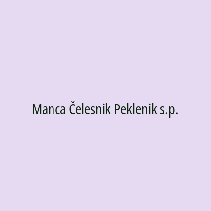 Manca Čelesnik Peklenik s.p.