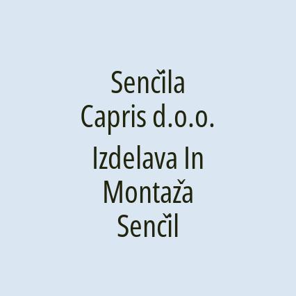 Senčila Capris d.o.o. Izdelava In Montaža Senčil