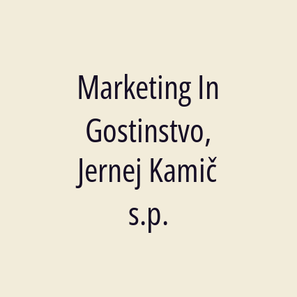 Marketing In Gostinstvo, Jernej Kamič s.p.