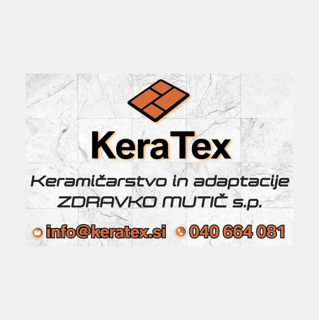 KERATEX KERAMIČARSTVO IN ADAPTACIJE ZDRAVKO MUTIČ S.P.