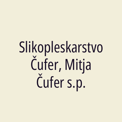 Slikopleskarstvo Čufer, Mitja Čufer s.p.