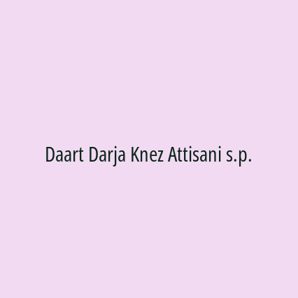 Daart Darja Knez Attisani s.p.