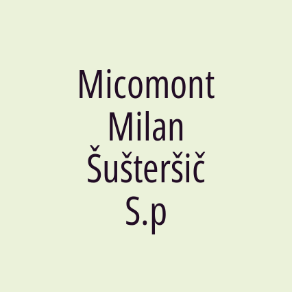 Micomont Milan Šušteršič S.p