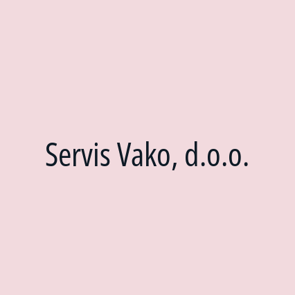 Servis Vako, d.o.o.