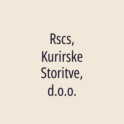 Rscs, Kurirske Storitve, d.o.o.