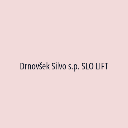 Drnovšek Silvo s.p. SLO LIFT