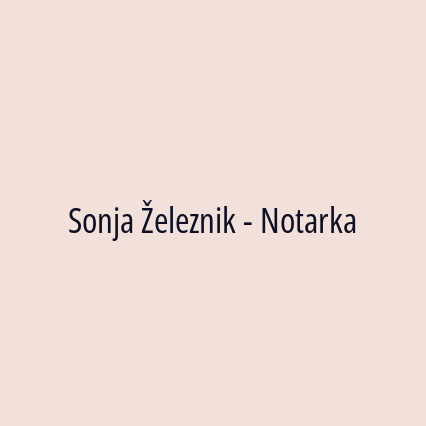 Sonja Železnik - Notarka