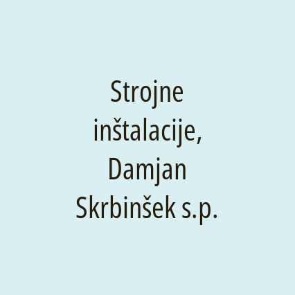 Strojne inštalacije, Damjan Skrbinšek s.p.