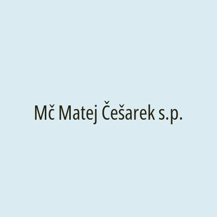 Mč Matej Češarek s.p.