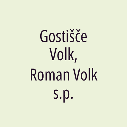 Gostišče Volk, Roman Volk s.p.