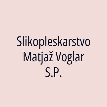 Slikopleskarstvo Matjaž Voglar S.P.