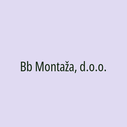 Bb Montaža, d.o.o.