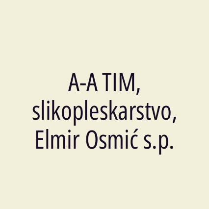 A-A TIM, slikopleskarstvo, Elmir Osmić s.p.