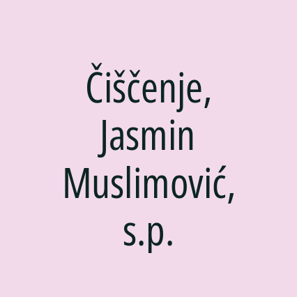 Čiščenje, Jasmin Muslimović, s.p.