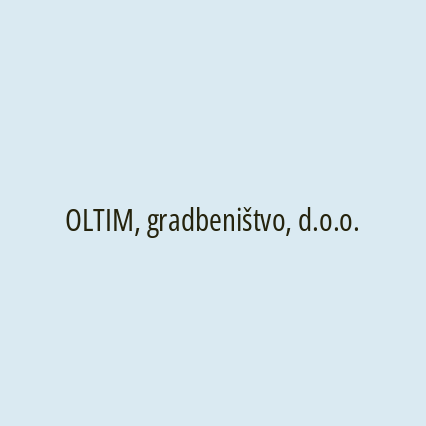 OLTIM, gradbeništvo, d.o.o.