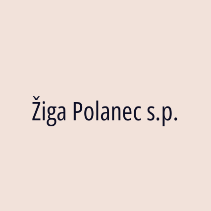 Žiga Polanec s.p.