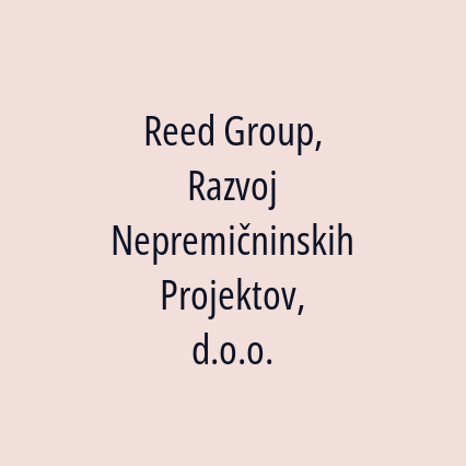 Reed Group, Razvoj Nepremičninskih Projektov, d.o.o.