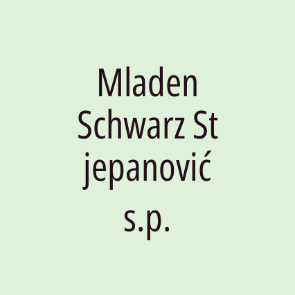 Mladen Schwarz Stjepanović s.p.