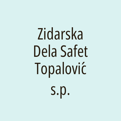 Zidarska Dela Safet Topalović s.p.