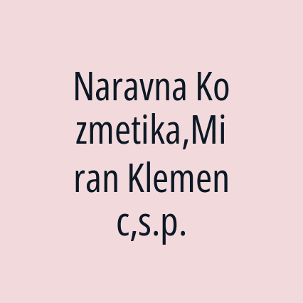 Naravna Kozmetika,Miran Klemenc,s.p.