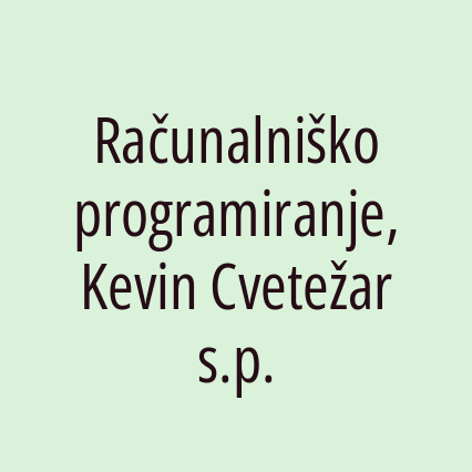 Računalniško programiranje, Kevin Cvetežar s.p.