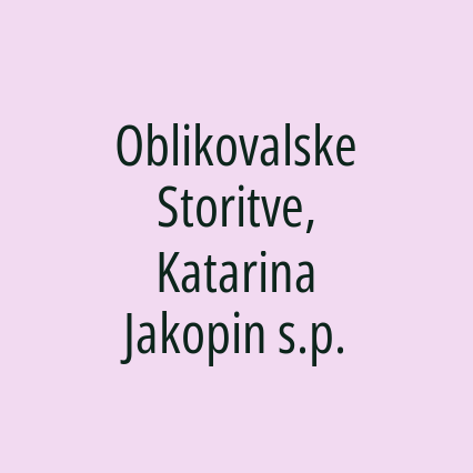 Oblikovalske Storitve, Katarina Jakopin s.p.