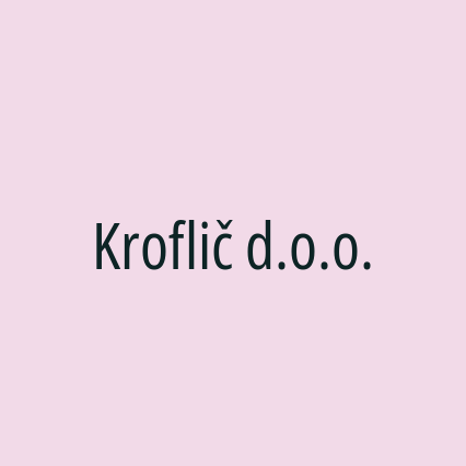 Kroflič d.o.o.