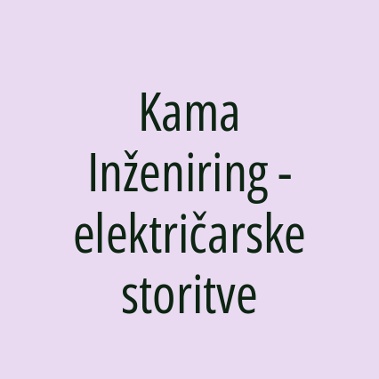 Kama Inženiring - električarske storitve