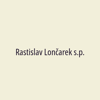 Rastislav Lončarek s.p.