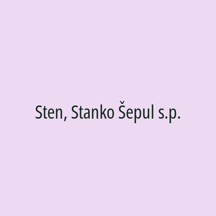 Sten, Stanko Šepul s.p.