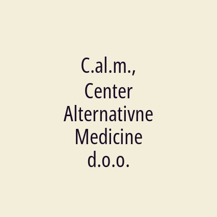 C.al.m., Center Alternativne Medicine d.o.o.