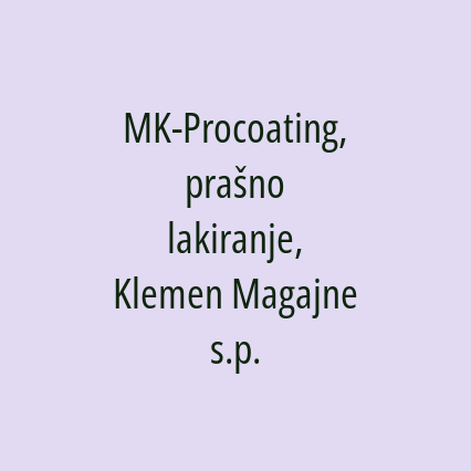 MK-Procoating, prašno lakiranje, Klemen Magajne s.p.