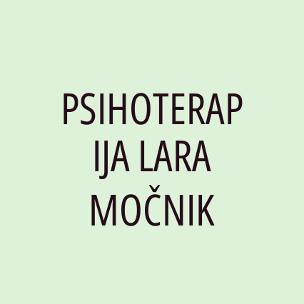 PSIHOTERAPIJA LARA MOČNIK