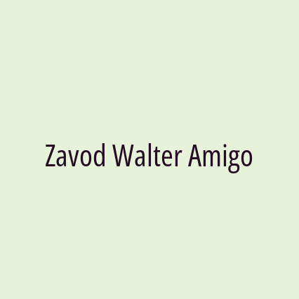Zavod Walter Amigo