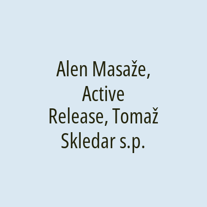 Alen Masaže, Active Release, Tomaž Skledar s.p.