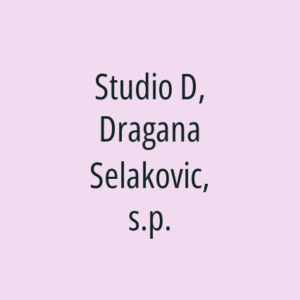 Studio D, Dragana Selakovic, s.p.