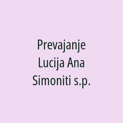 Prevajanje Lucija Ana Simoniti s.p.