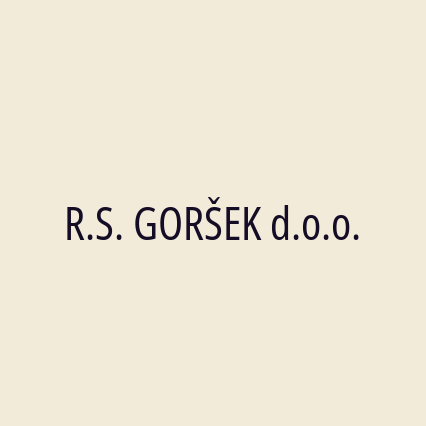 R.S. GORŠEK d.o.o.