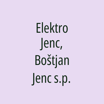 Elektro Jenc, Boštjan Jenc s.p.