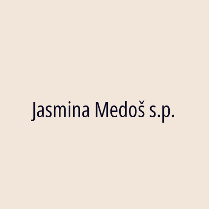 Jasmina Medoš s.p.