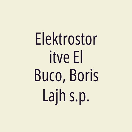 Elektrostoritve El Buco, Boris Lajh s.p.