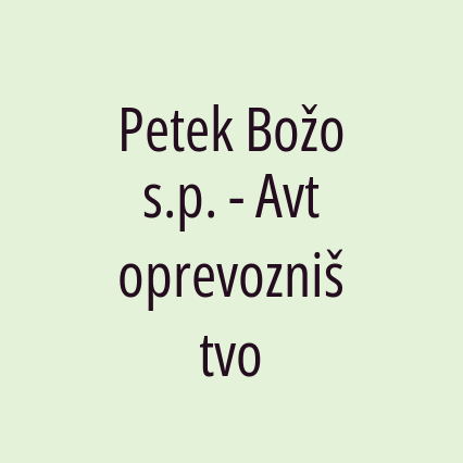 Petek Božo s.p. - Avtoprevozništvo