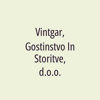 Vintgar, Gostinstvo In Storitve, d.o.o.